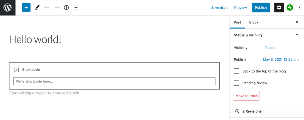 The WordPress shortcode block.