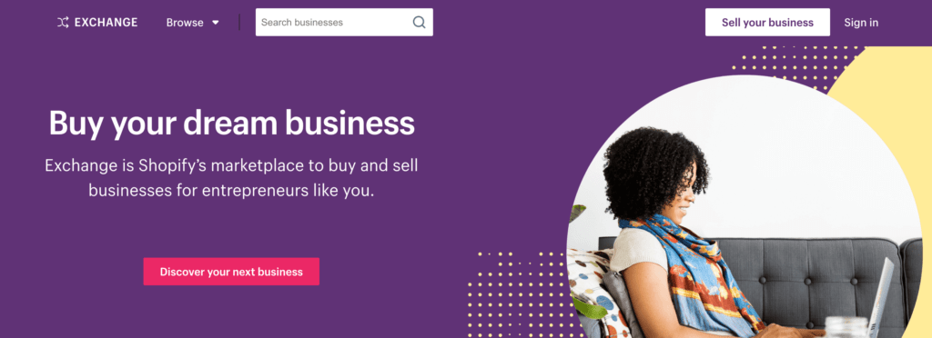 The Shopify Exchange marketplace.