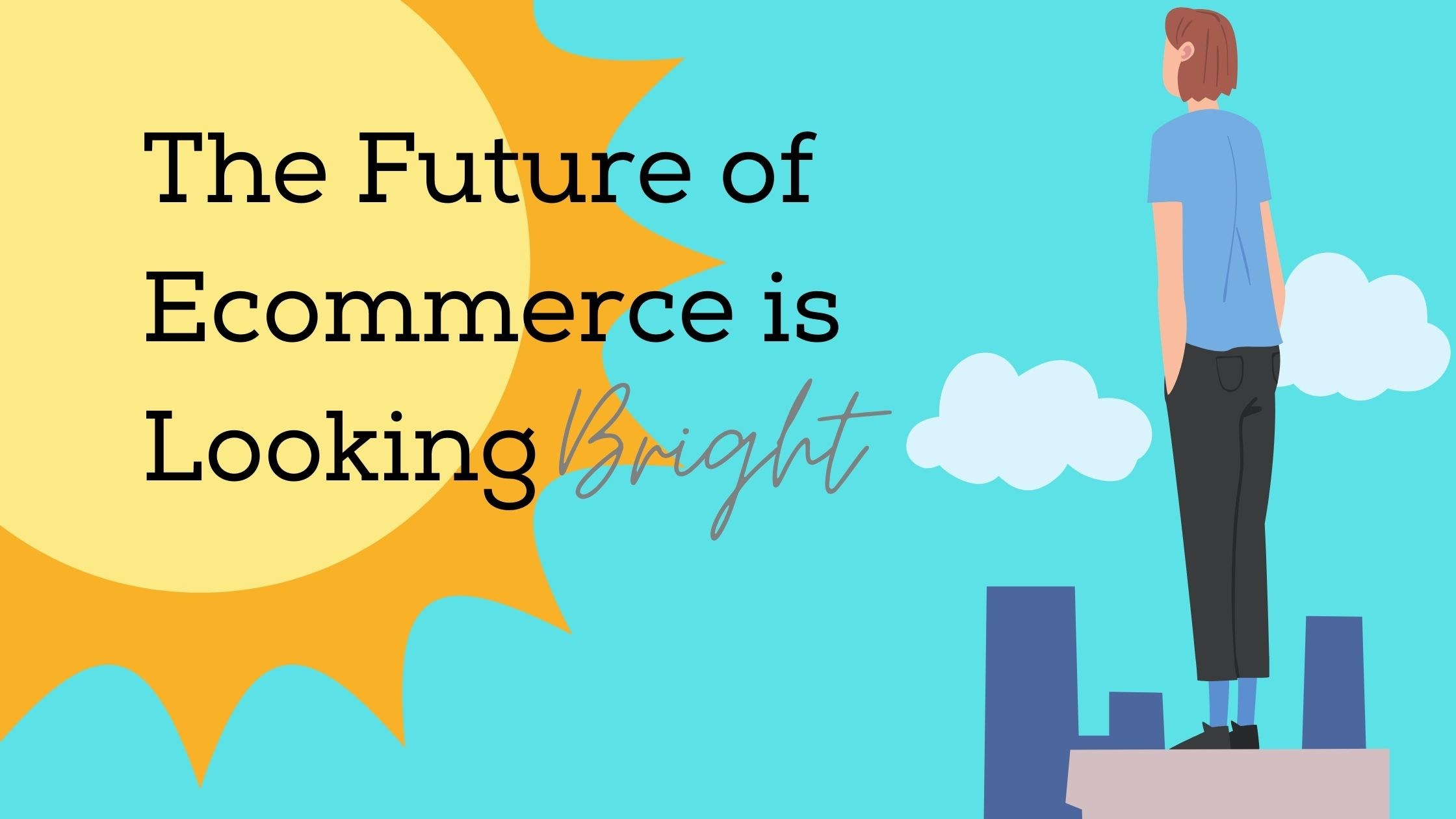future of ecommerce