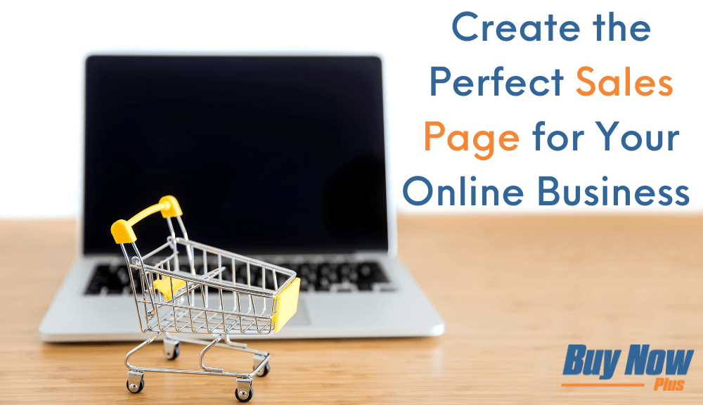 How to Create a Perfect Sales Page (5 Key Tips)