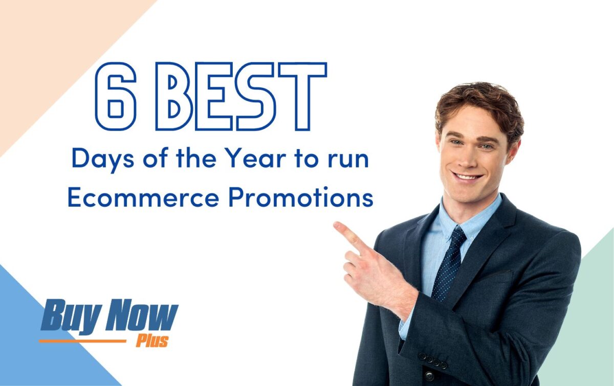 6 Best Days of the Year to Run eCommerce Promotions